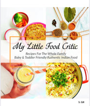 Load image into Gallery viewer, Baby & Toddler Friendly Authentic Indian Food
