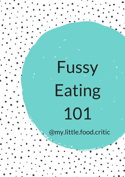 Fussy Eating 101